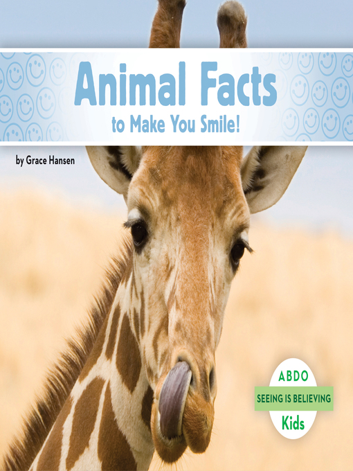 Title details for Animal Facts to Make You Smile! by Grace Hansen - Wait list
